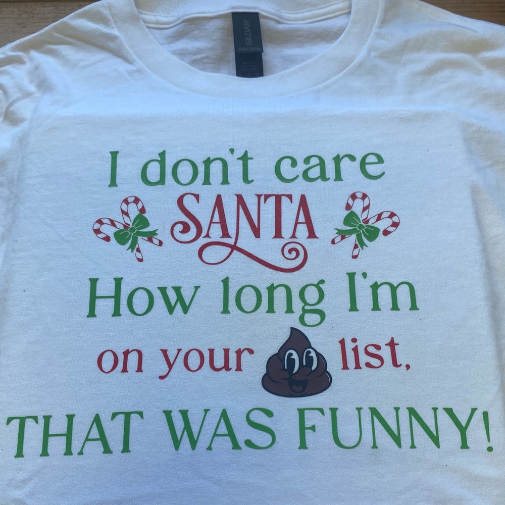 Funny Christmas Graphic T-Shirt BRAND NEW & MADE BY JUST ME Size XL UNISEX